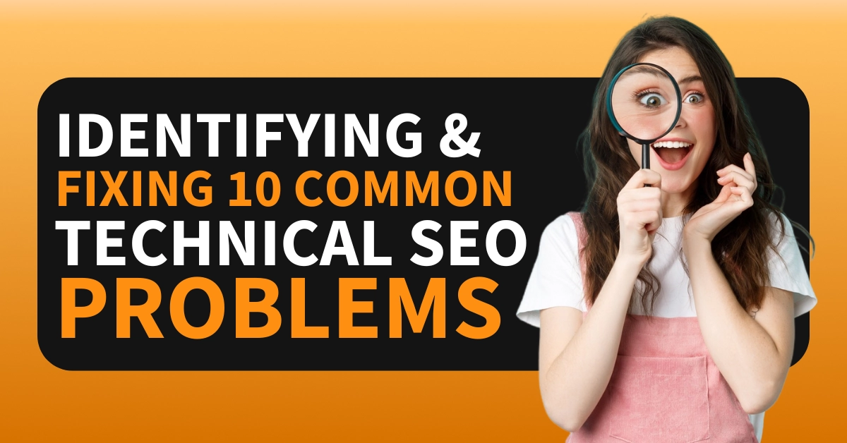 Common Technical SEO Problems