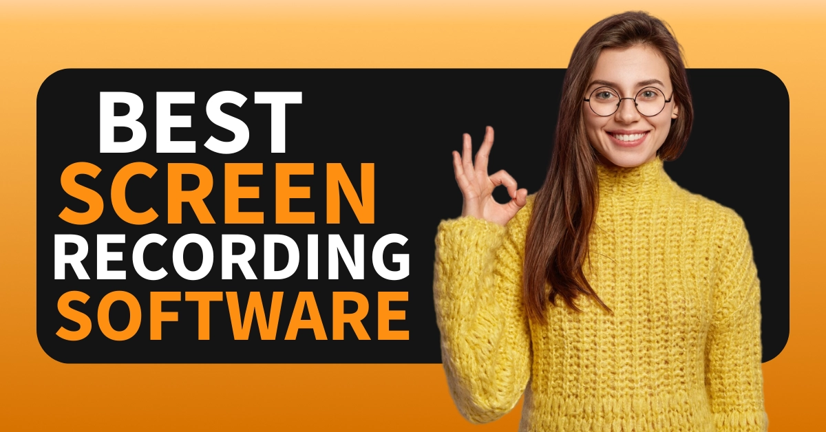 Screen Recording Software