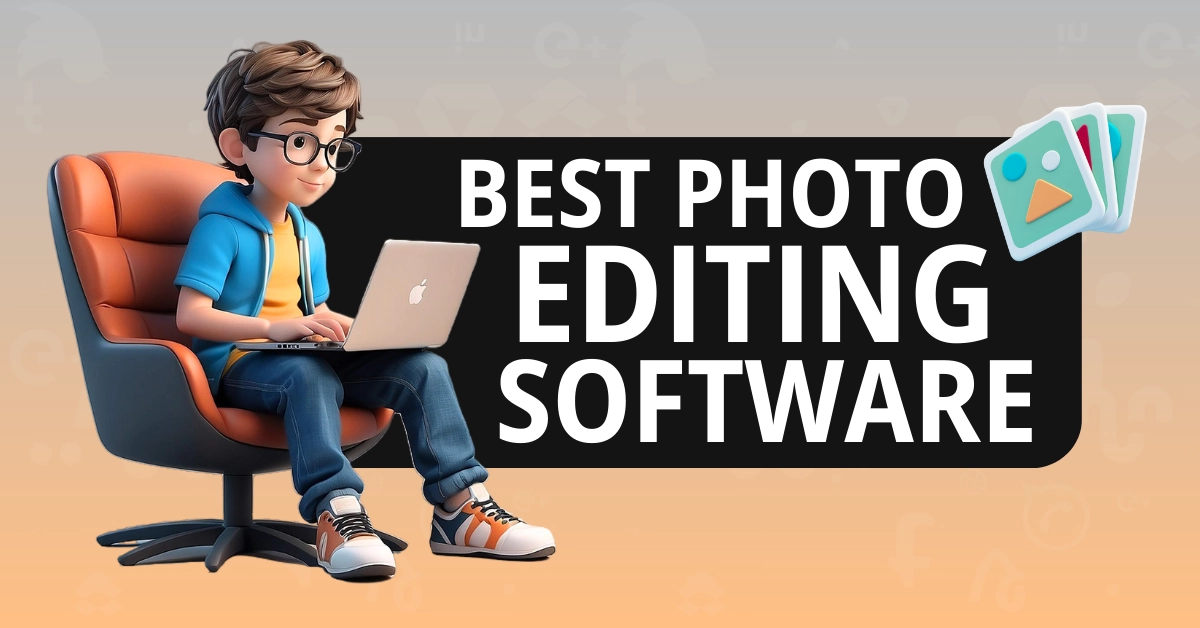 Photo Editing Software