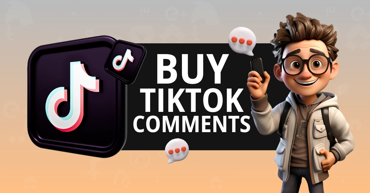 Buy TikTok Comments