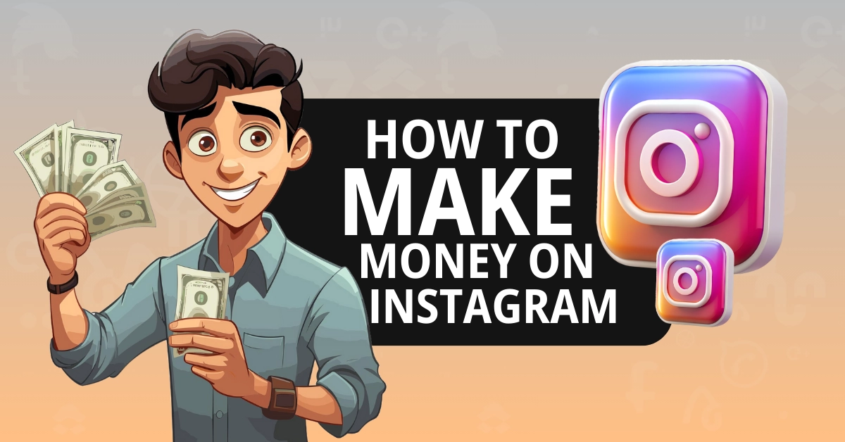 Make Money on Instagram