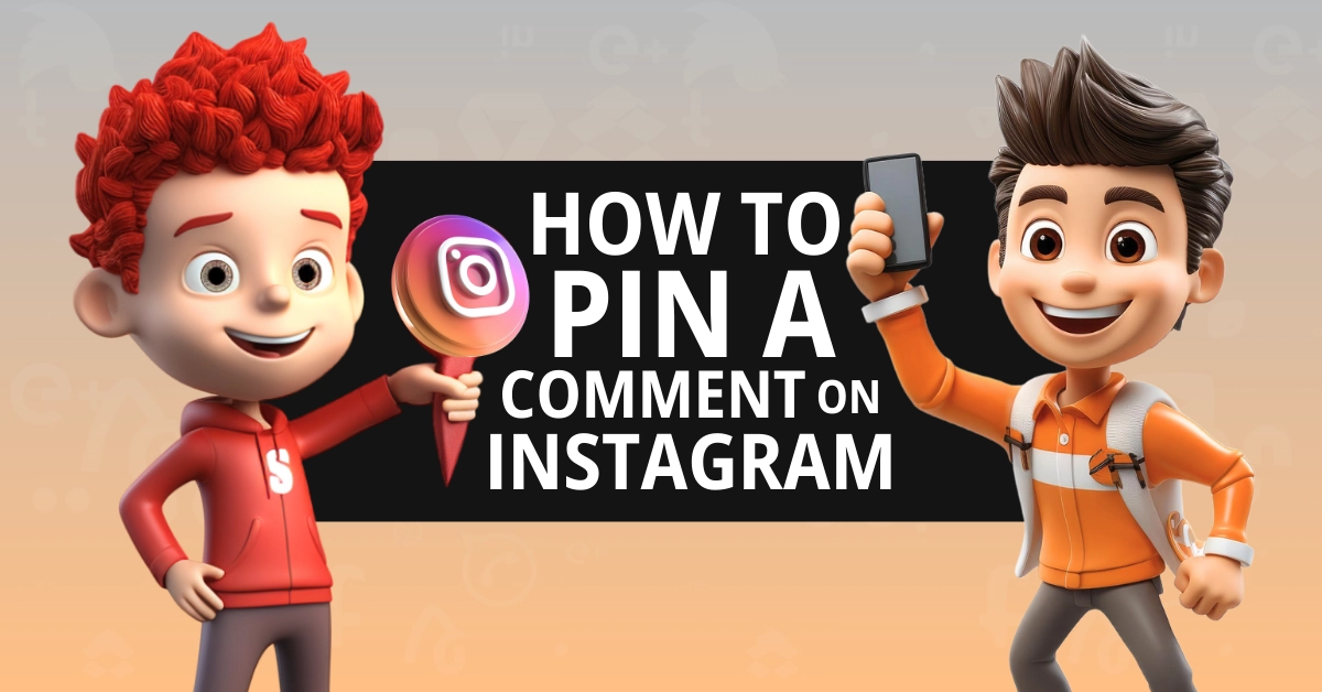 How To Pin a Comment on Instagram