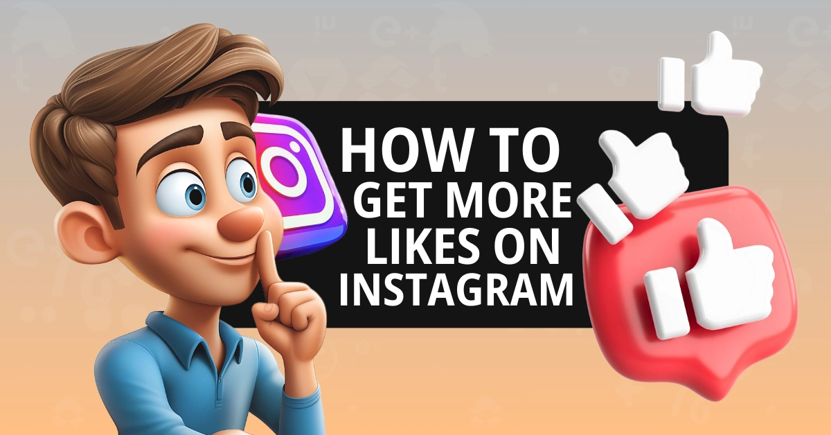 Get More Likes on Instagram