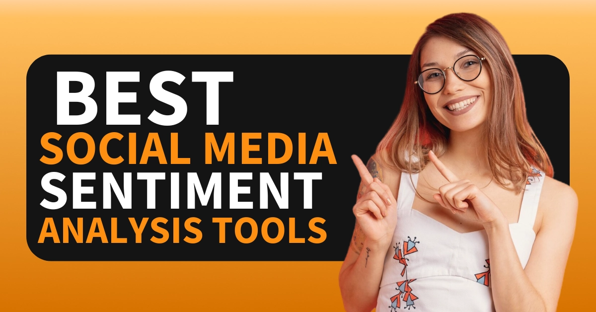 Social Media Sentiment Analysis Tools