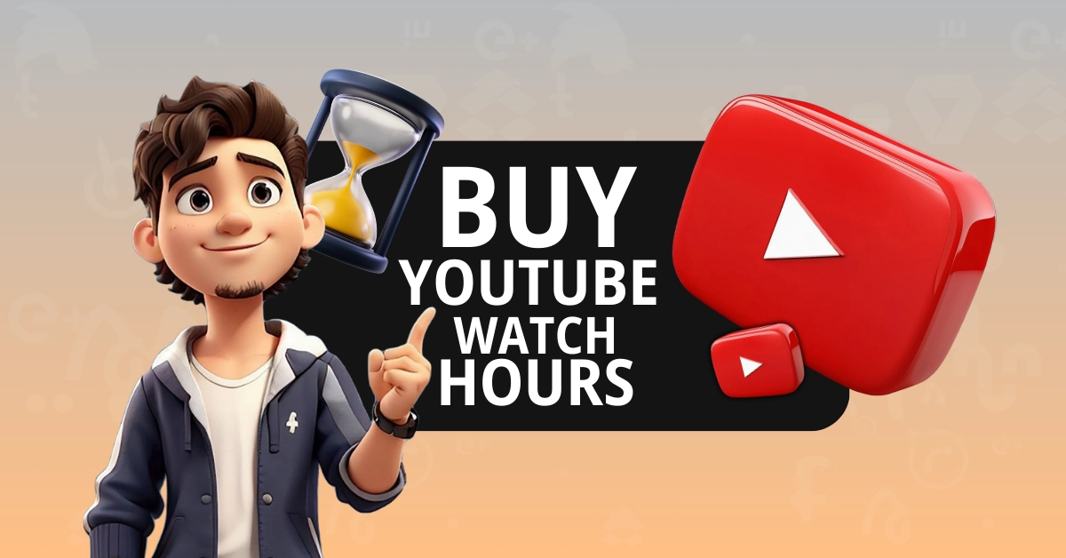 Buy YouTube Watch Hours